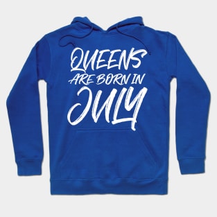 Queens are born in July Hoodie